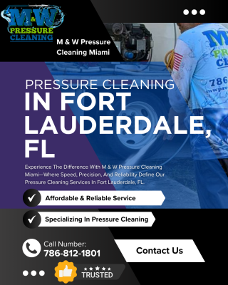 Pressure Cleaning Services In Fort Lauderdale, FL